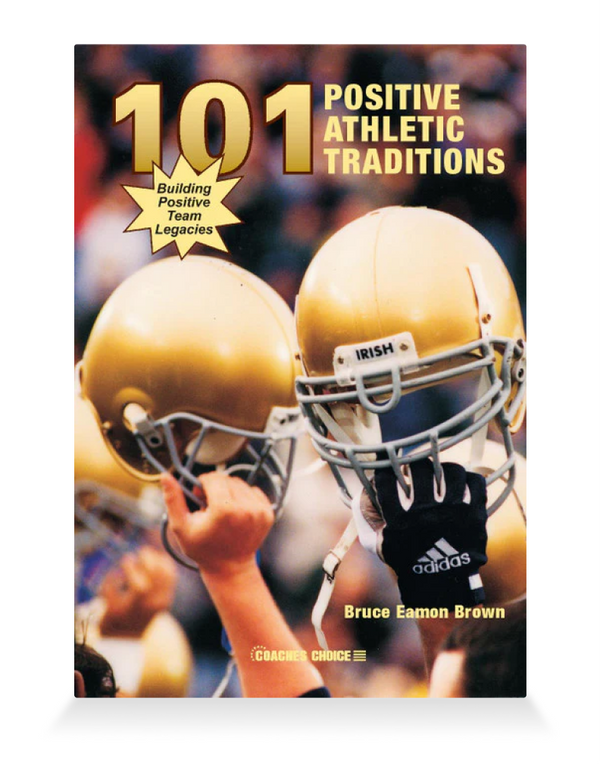 101 Positive Athletic Traditions cover