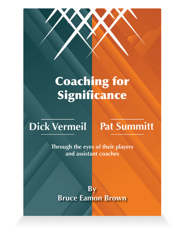 Coaching for Significance (Volume 1), Pat Summitt/Dick Vermeil cover