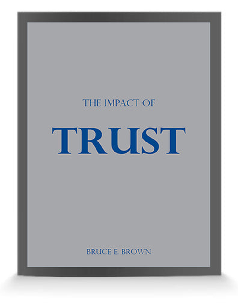 The Impact of Trust