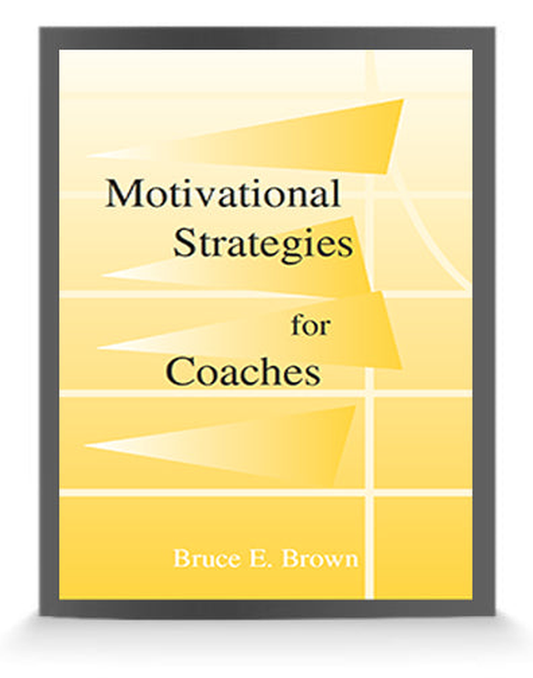 Motivational Strategies for Coaches
