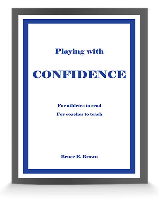 Playing With Confidence